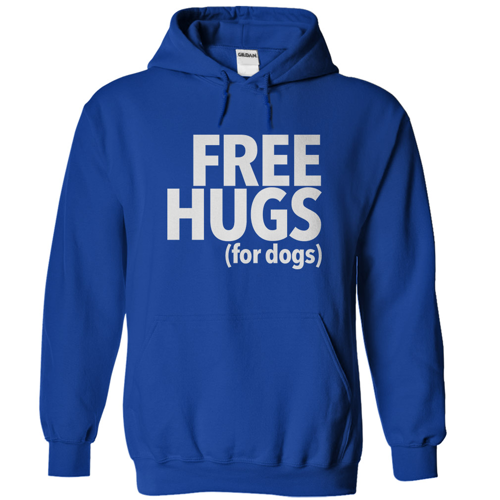 Free Hugs For Dogs Hoodie