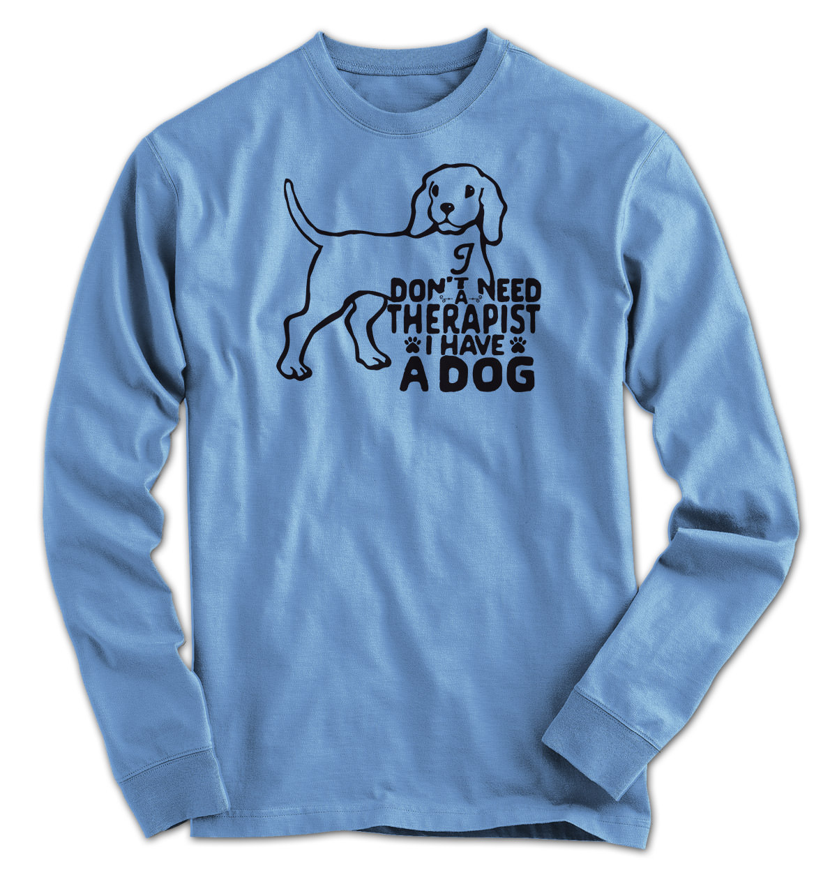 I Don’t Need A Therapist Hoodie – iHeartDogs.com