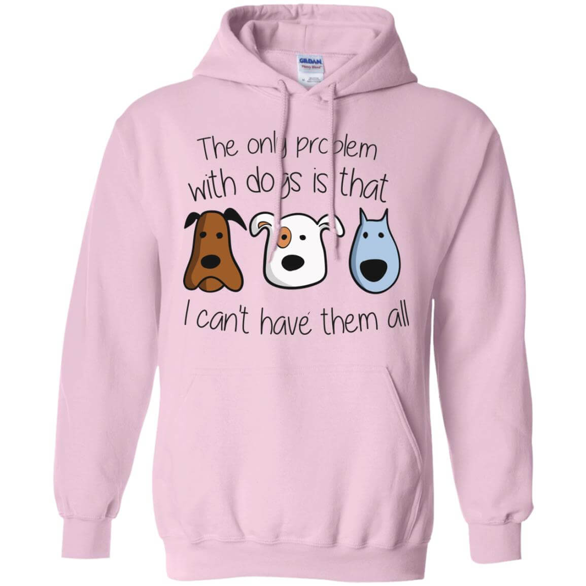 I Can't Have Them All Pullover Hoodie