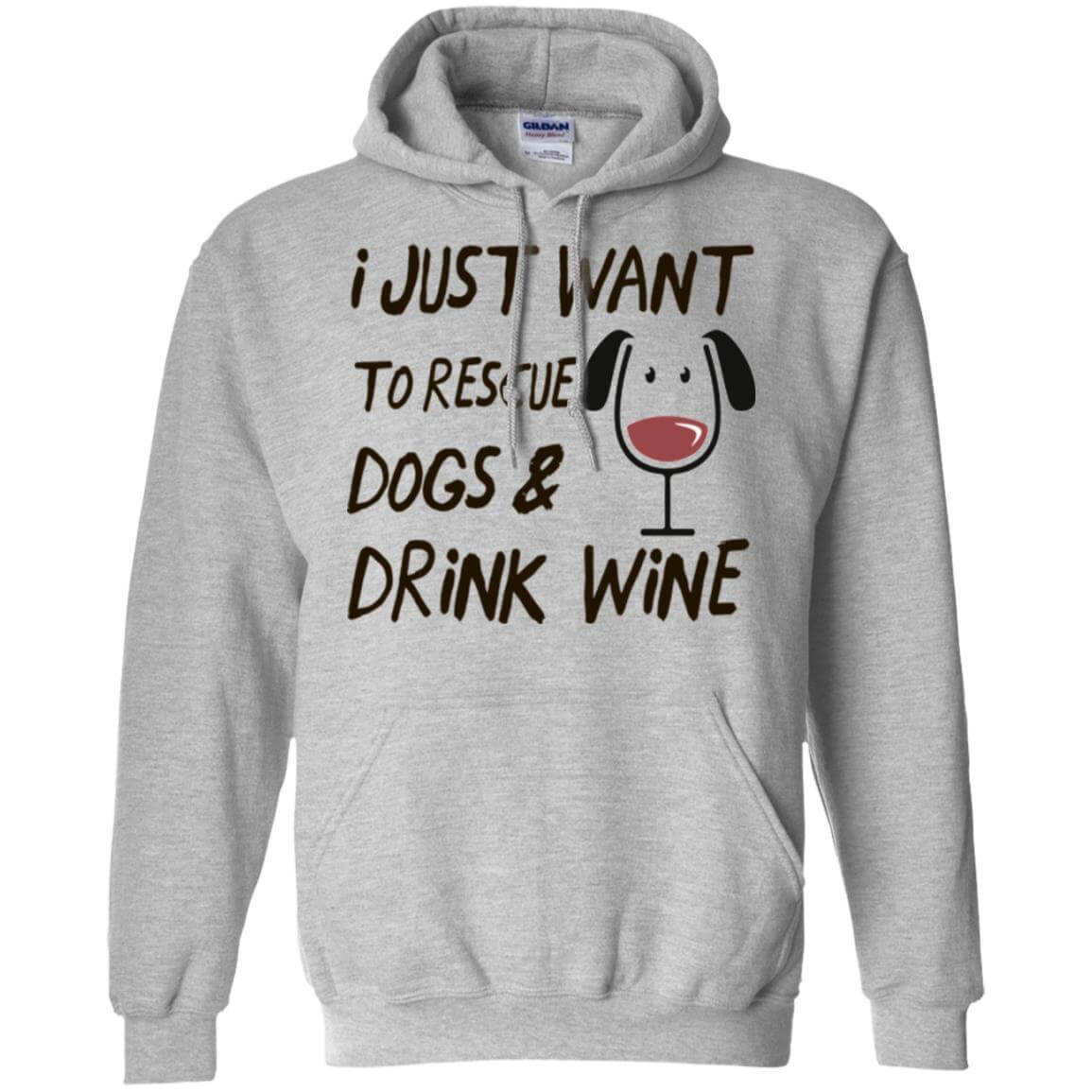 Rescue Dogs & Drink Wine Pullover Hoodie