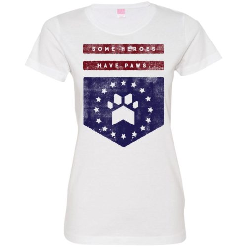 Heroes Have Paws Fitted Tee