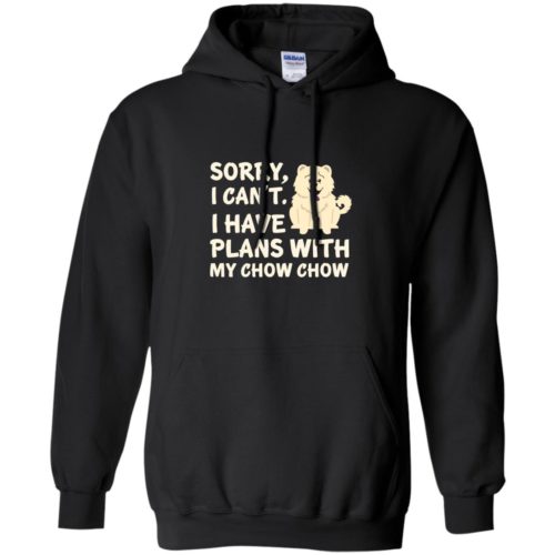 I Have Plans Chow Chow Hoodie Black