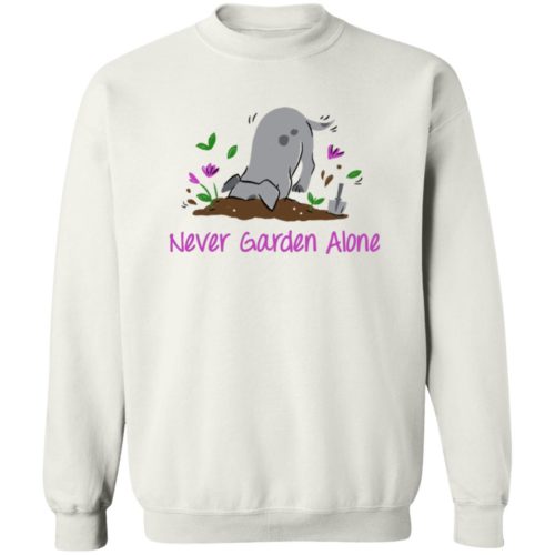 Never Garden Alone White Sweatshirt