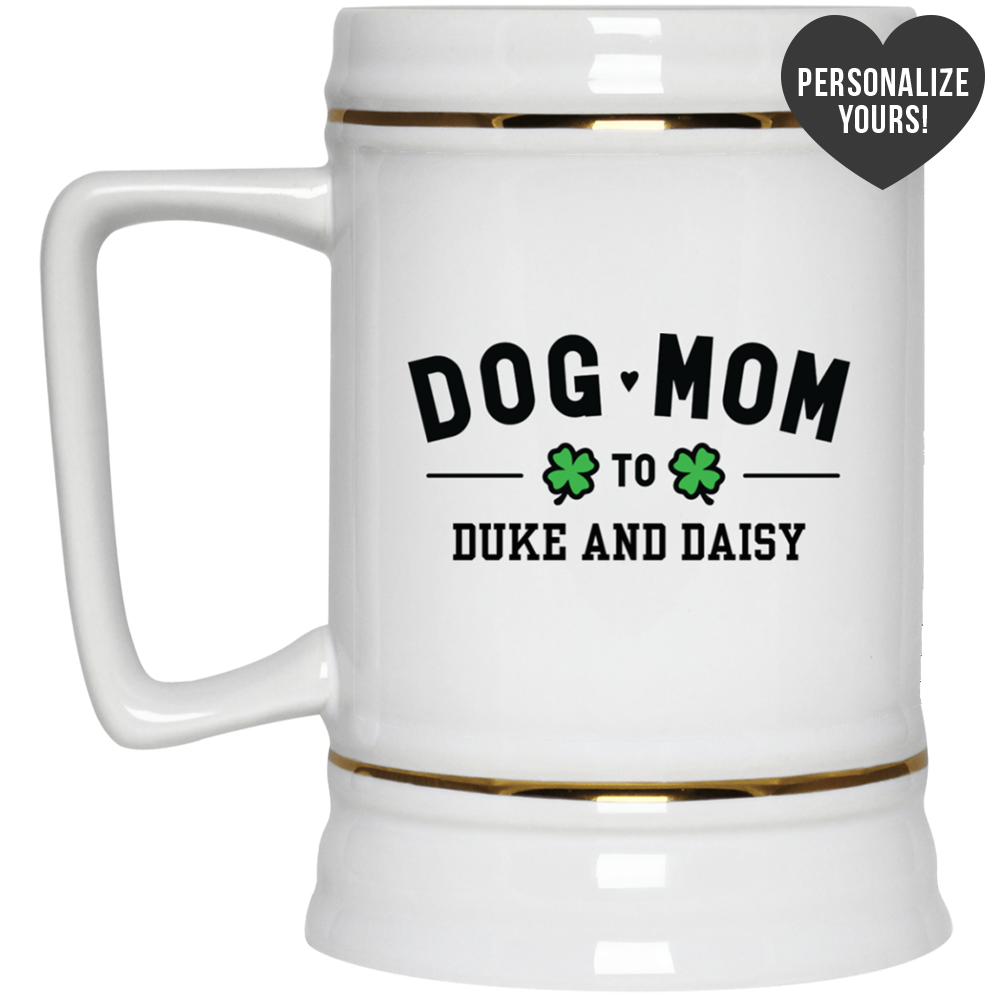 Limited Edition St. Patrick's Day Lucky Dog Mom Personalized 22oz. Beer Stein
