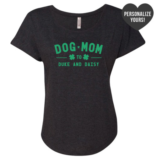Image of Limited Edition St. Patrick's Lucky Dog Mom Personalized Slouchy Tee Black