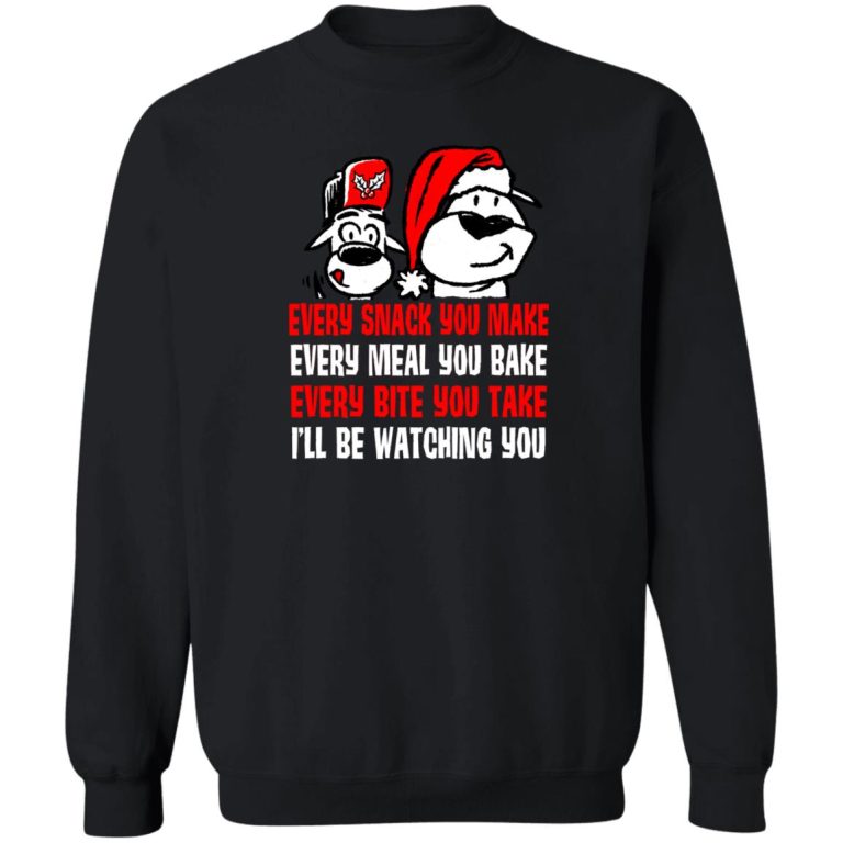 Every Snack You Make Christmas- Sweatshirt Black
