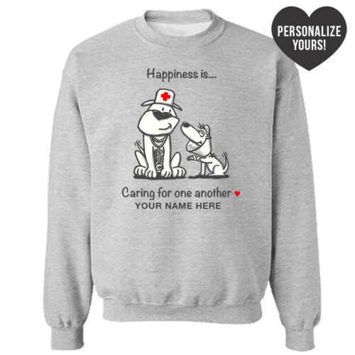Happiness Is Caring For One Another Personalized Sweatshirt Heather Grey