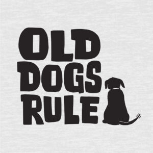 Old Dogs Rule! Standard Tee White