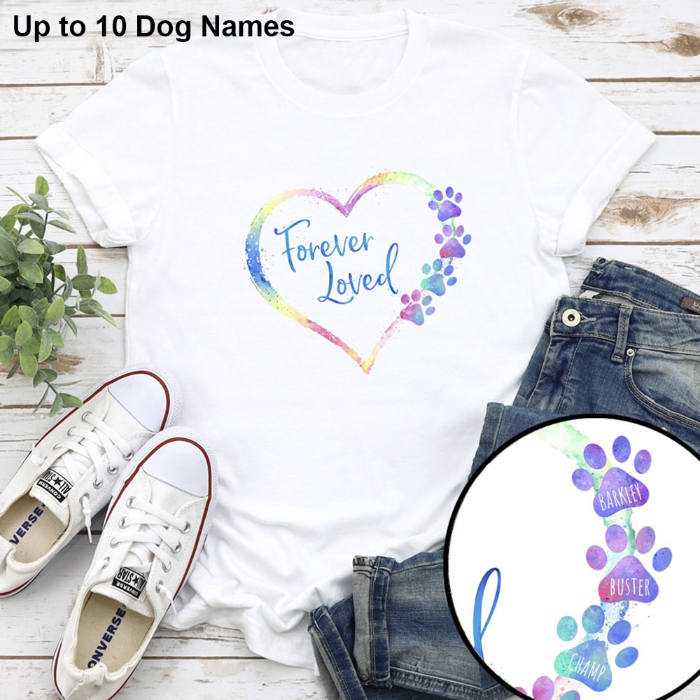 Forever Loved Dog Memorial Personalized (Up to 10 Dog Names) Standard Tee – White