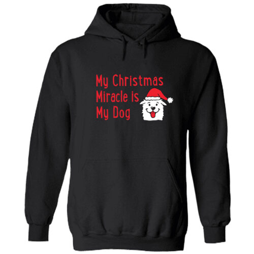 My Christmas Miracle Is My Dog Hoodie Black