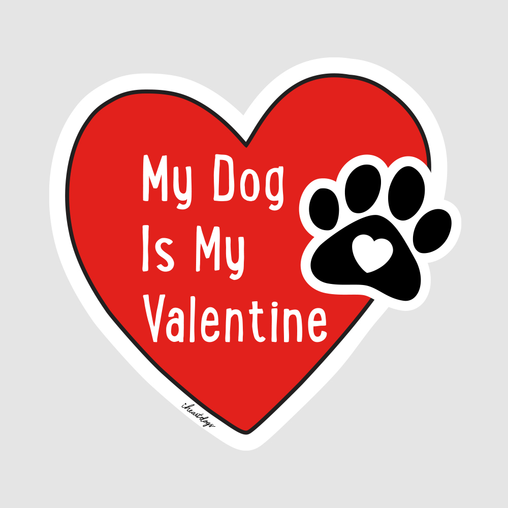 Image of My Dog is My Valentine- Car Magnet