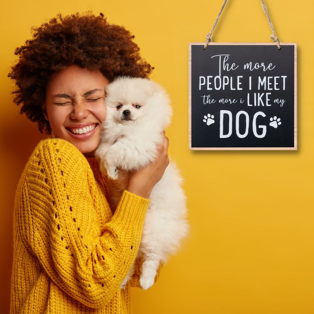 Image of The More People Meet the More I Like My Dog - Funny Home Decor Dog Sign
