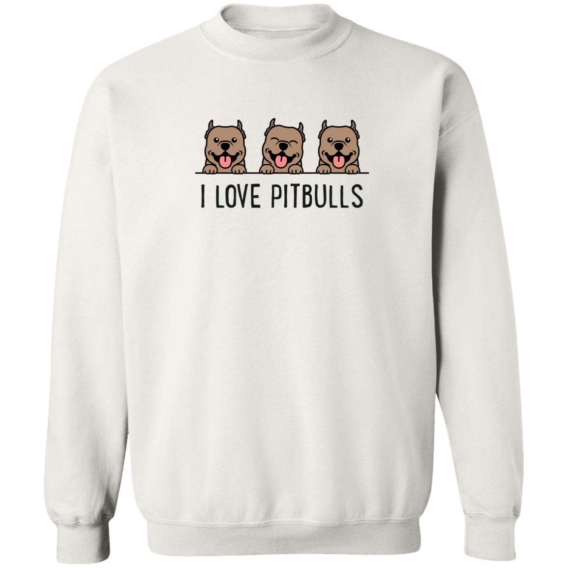 I Love Pit Bulls Sweatshirt White