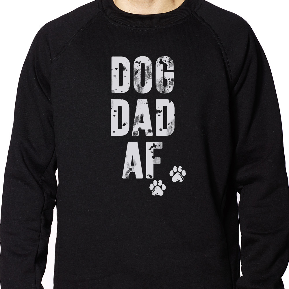 Dog Dad AF Sweatshirt Black