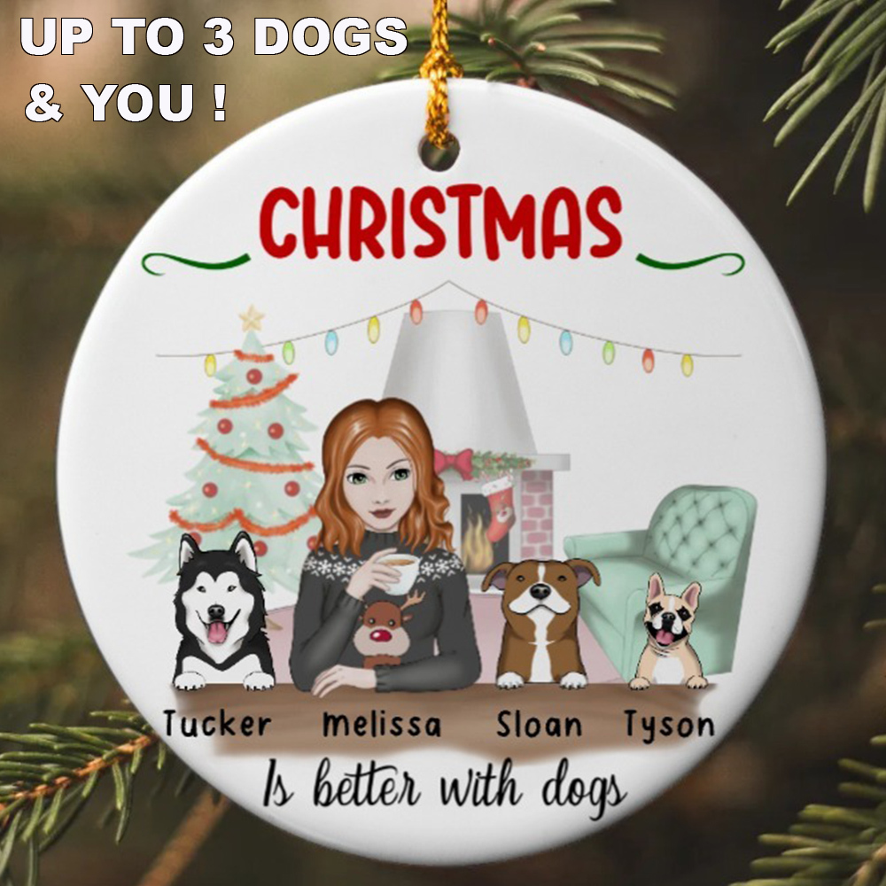 Limited Time Offer 50% Off! - Christmas Is Better With My Dogs Personalized Ornament