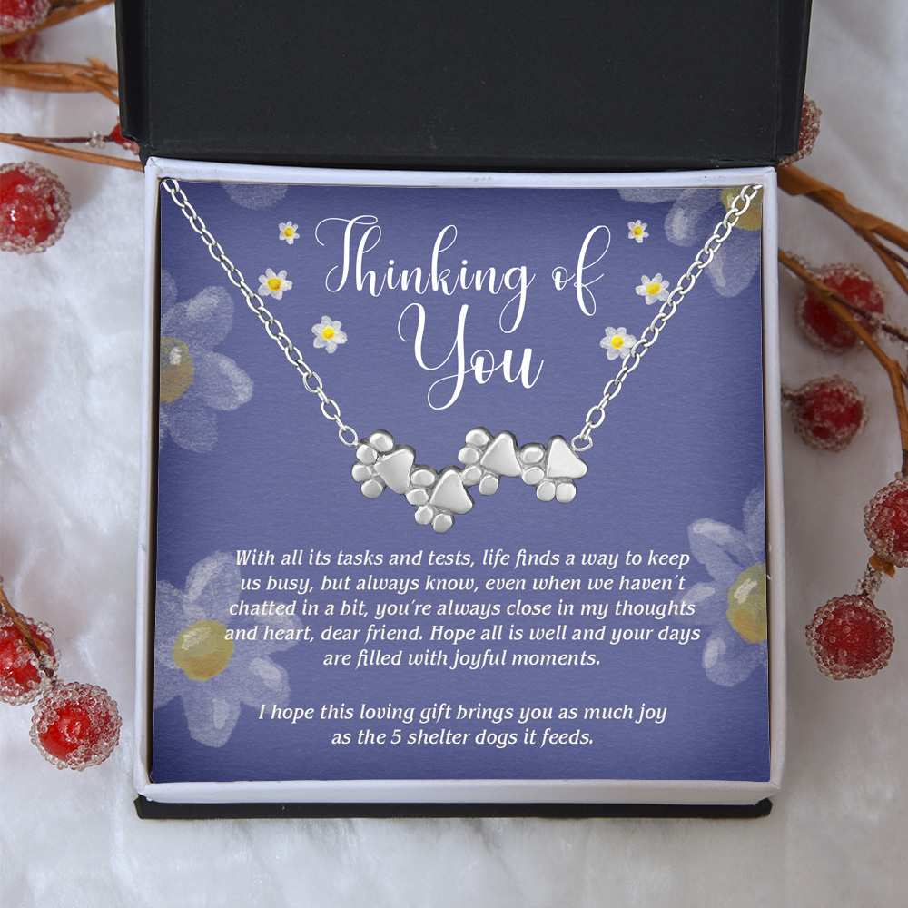 "Thinking Of You" - Four Paw Necklace Includes Gift Box & Card