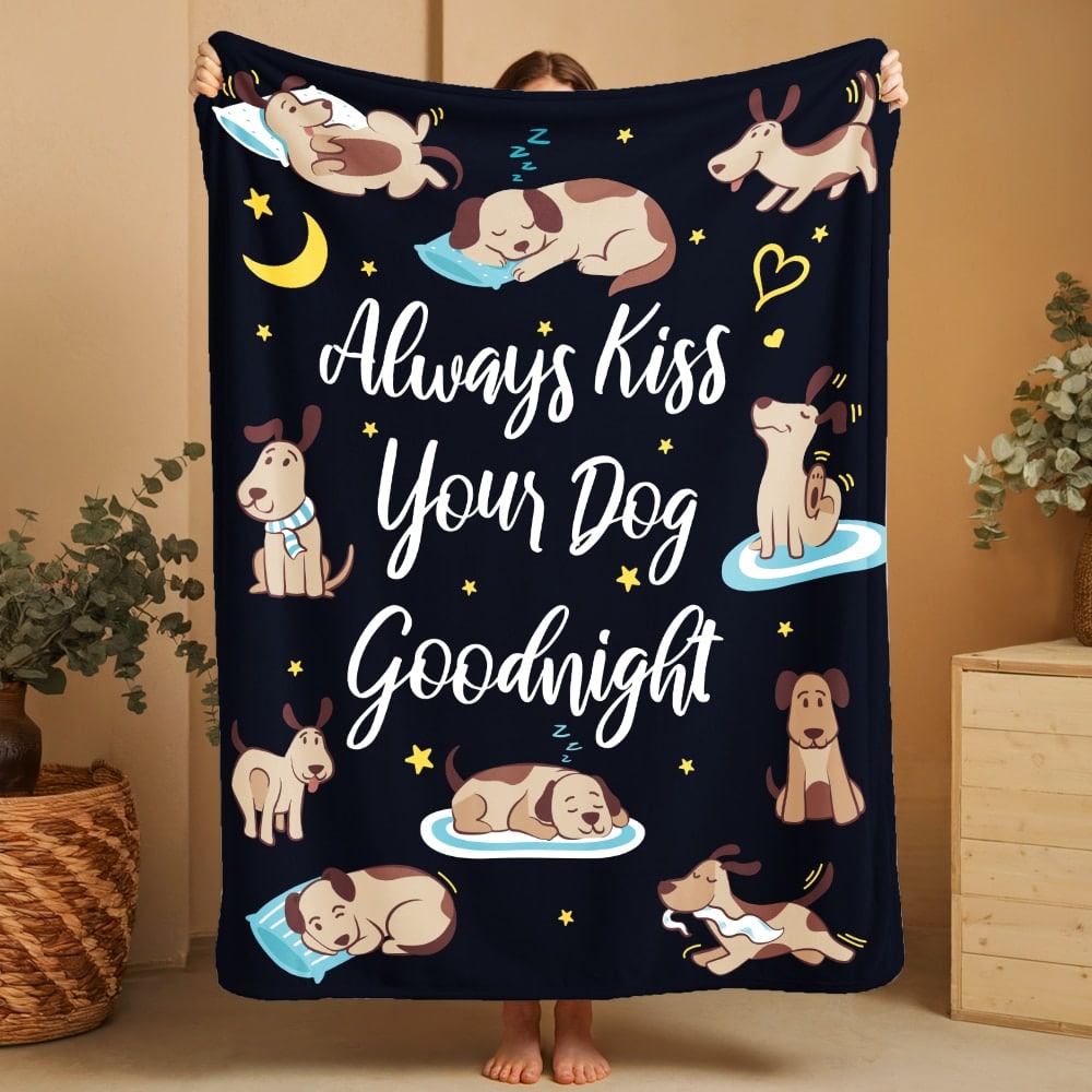 Always Kiss Your Dog Goodnight Polar Fleece Blanket