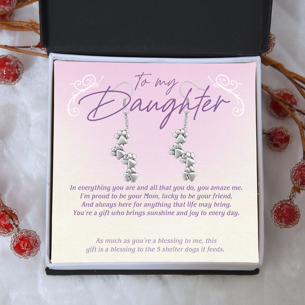 "To My Daughter" - Four Paw Earrings Includes Gift Box & Card