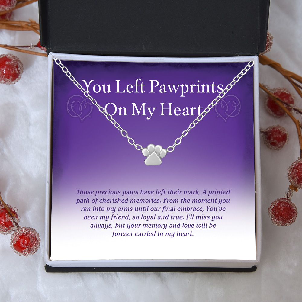 "You Left Pawprints On My Heart" - One Paw Necklace Includes Gift Box & Card