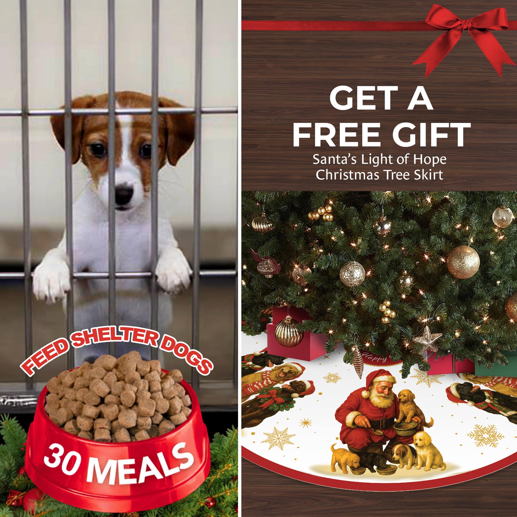 FUND 30 Meals for $20 and Get a FREE Santa's Light Of Hope for Dogs Christmas Tree Skirt - 48" Holiday Decor- Helps Feed Hungry Shelter Dogs in Need