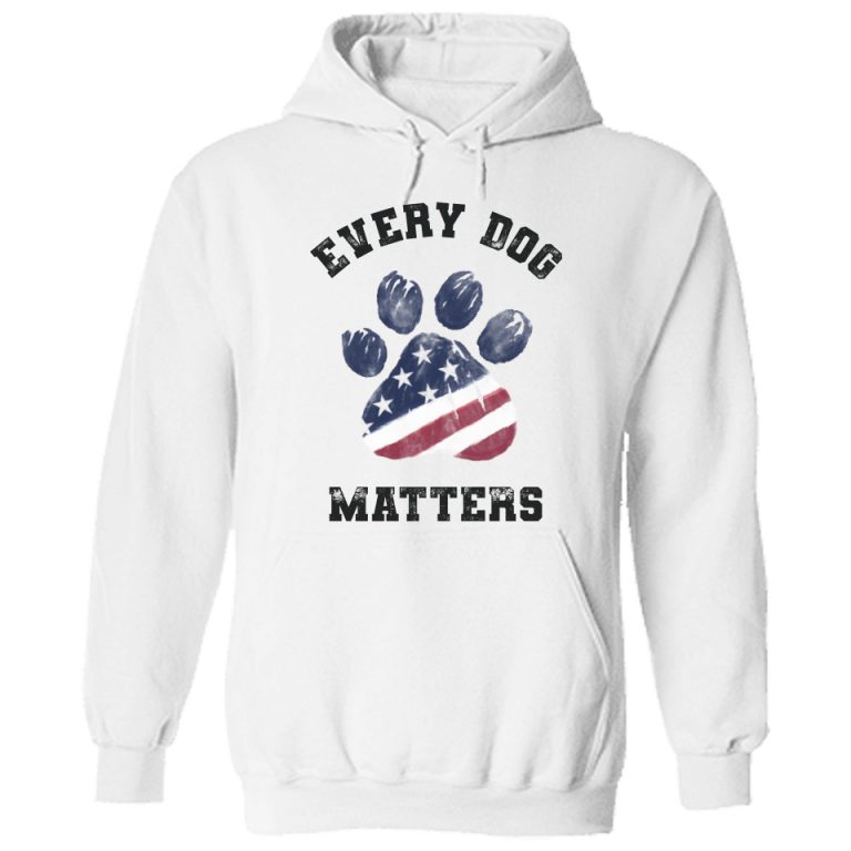Every Dog Matters Hoody White