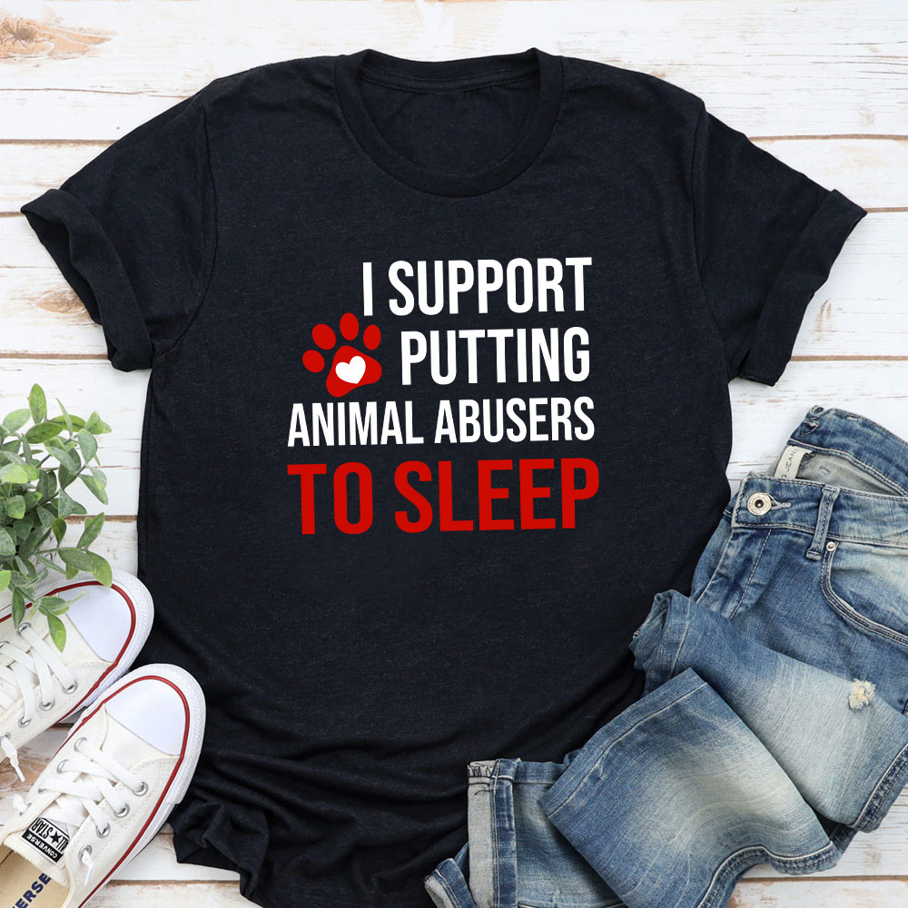 Image of I Support Putting Animal Abusers To Sleep Premium Tee Black