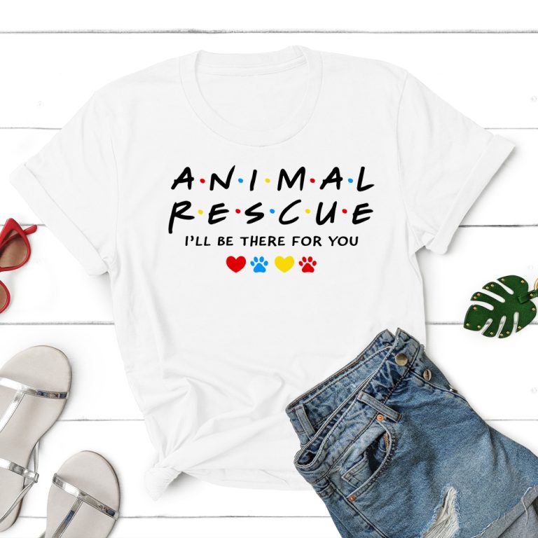 Animal Rescue I’ll Be There For You Standard Tee White
