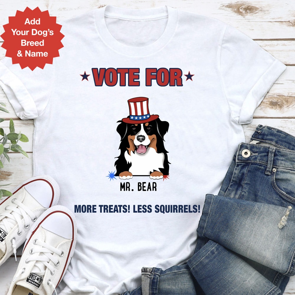 Vote For Dogs - More Treats! Less Squirrels! Personalized Standard Tee White - Choose Your Dog’s Breed and Name (Up to 6 Dogs)