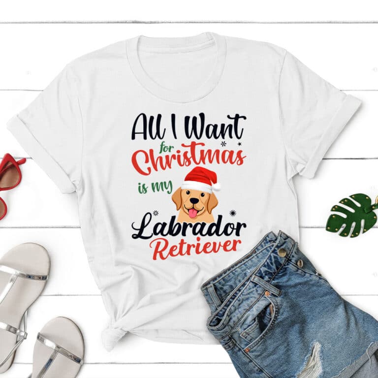 All I Want for Christmas Is My Labrador Retriever Standard Tee White