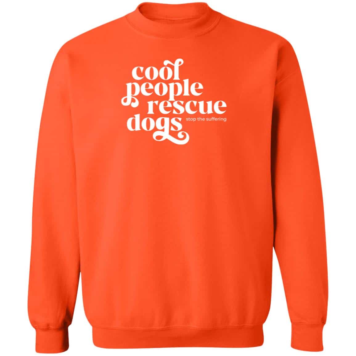 Cool People Rescue Dogs Sweatshirt Orange