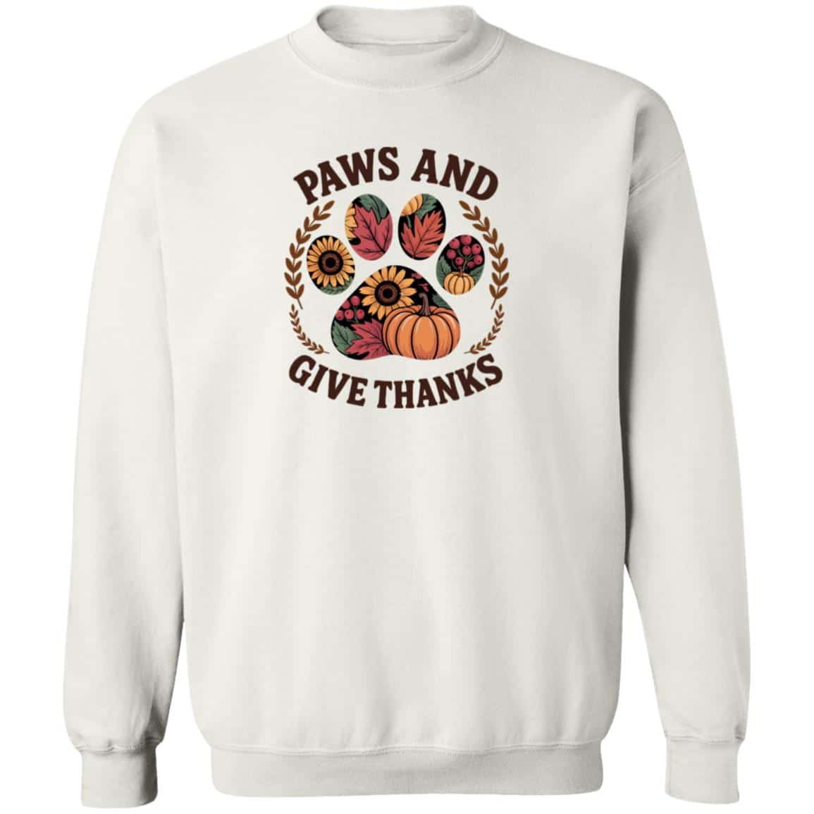 Paws And Give Thanks Sweatshirt White