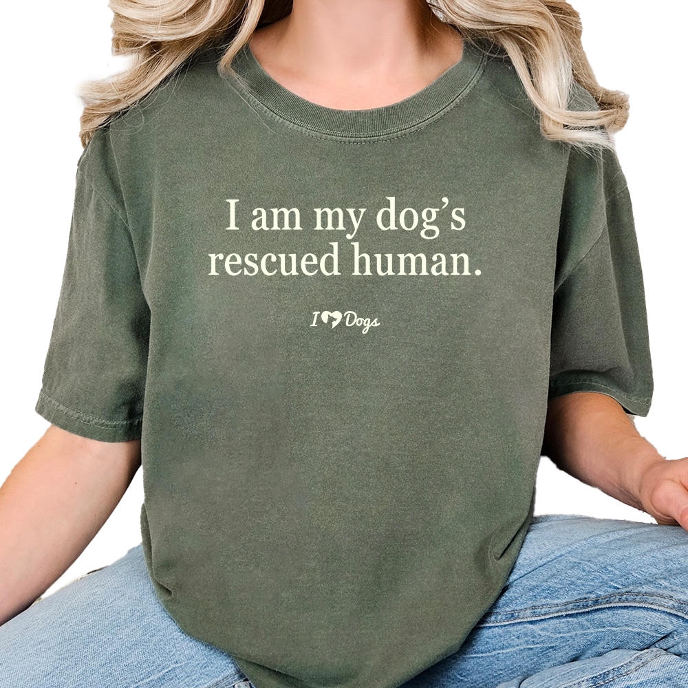Comfort Colors I Am My Dog’s Rescue Human Vintage Washed Tee - Moss