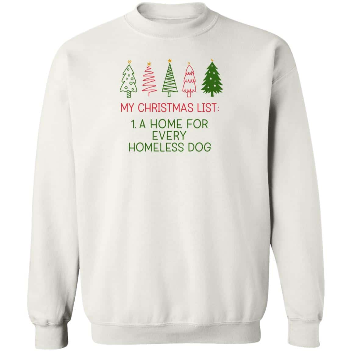 My Christmas List Sweatshirt White