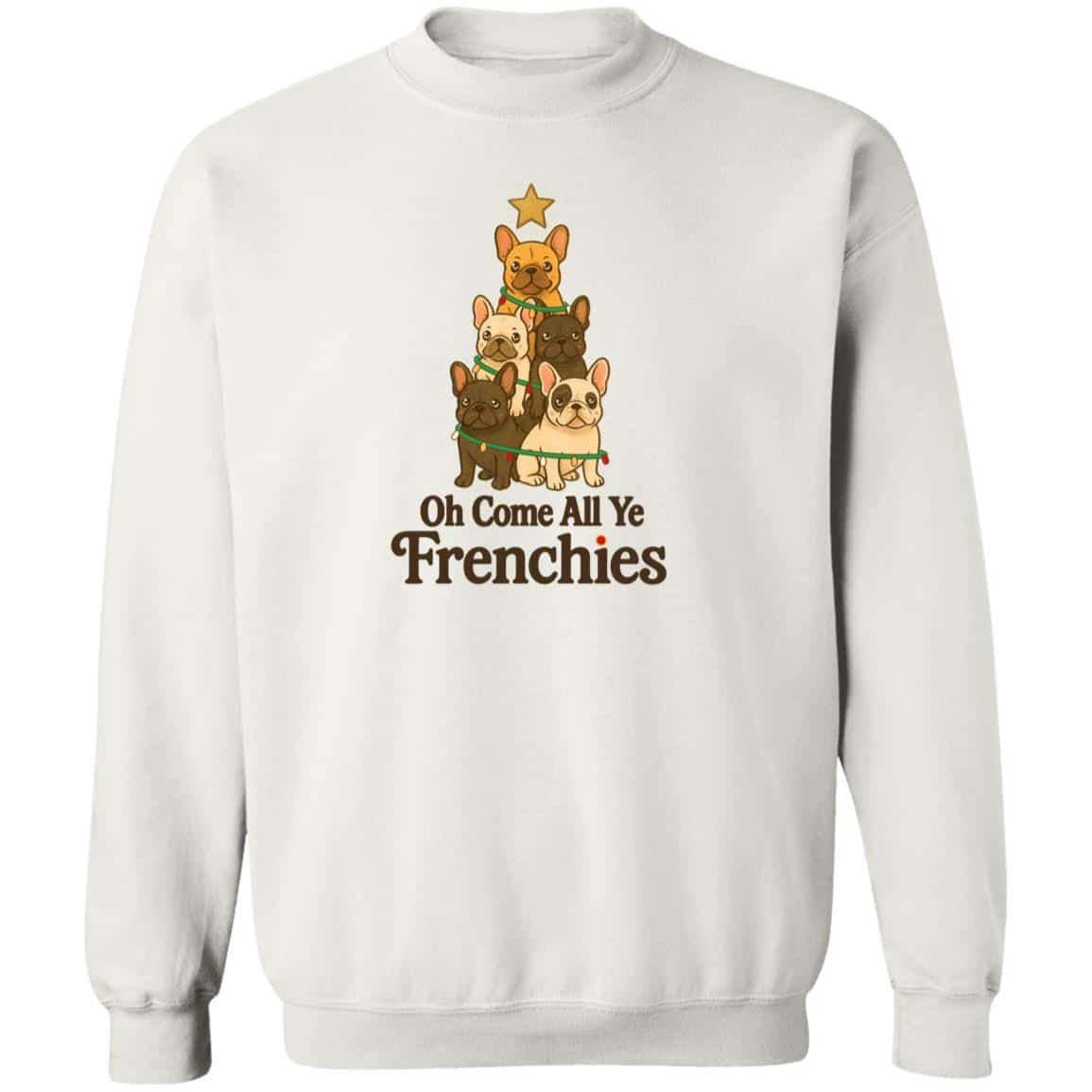 Oh Come All Ye Frenchies Sweatshirt White