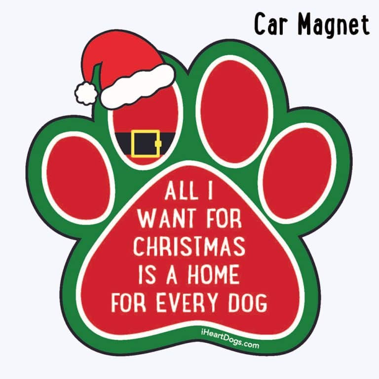 All I Want For Christmas is a Home For Every Dog Magnet - Great for Kitchen Fridge, Home Decor