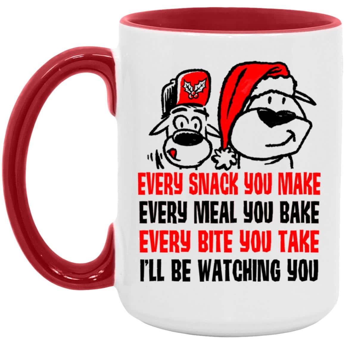 Every Snack You Make 15oz Accent Mug