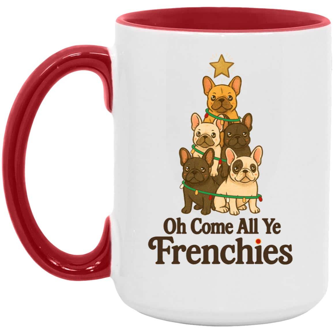 Image of Oh Come All Ye Frenchies 15oz Accent Mug