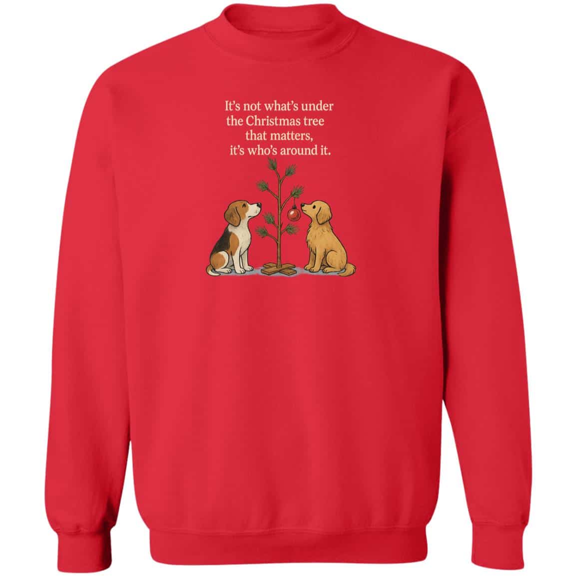 It’s Not What’s Under The Tree Sweatshirt Red