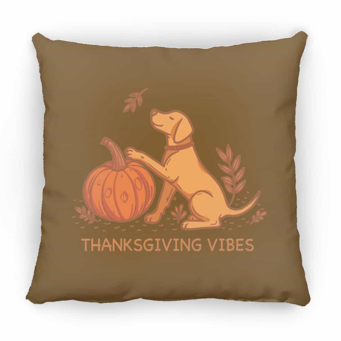 Thanksgiving Vibes Square Pillow