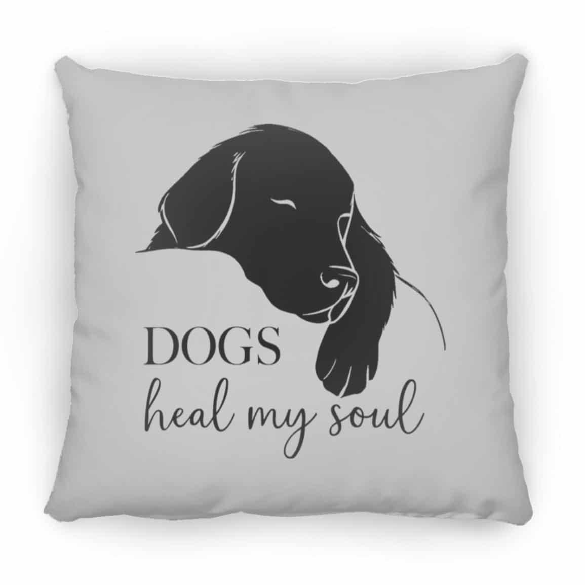Dogs Heal My Soul Lab Square Pillow