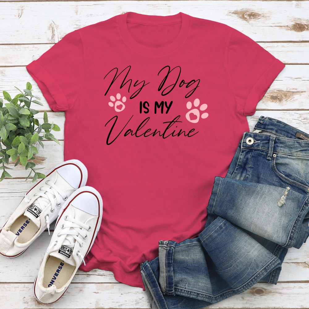 Fund 20 Meals for $15.00 and Get A Free - My Dog is My Valentine Love Letters Standard Tee Pink