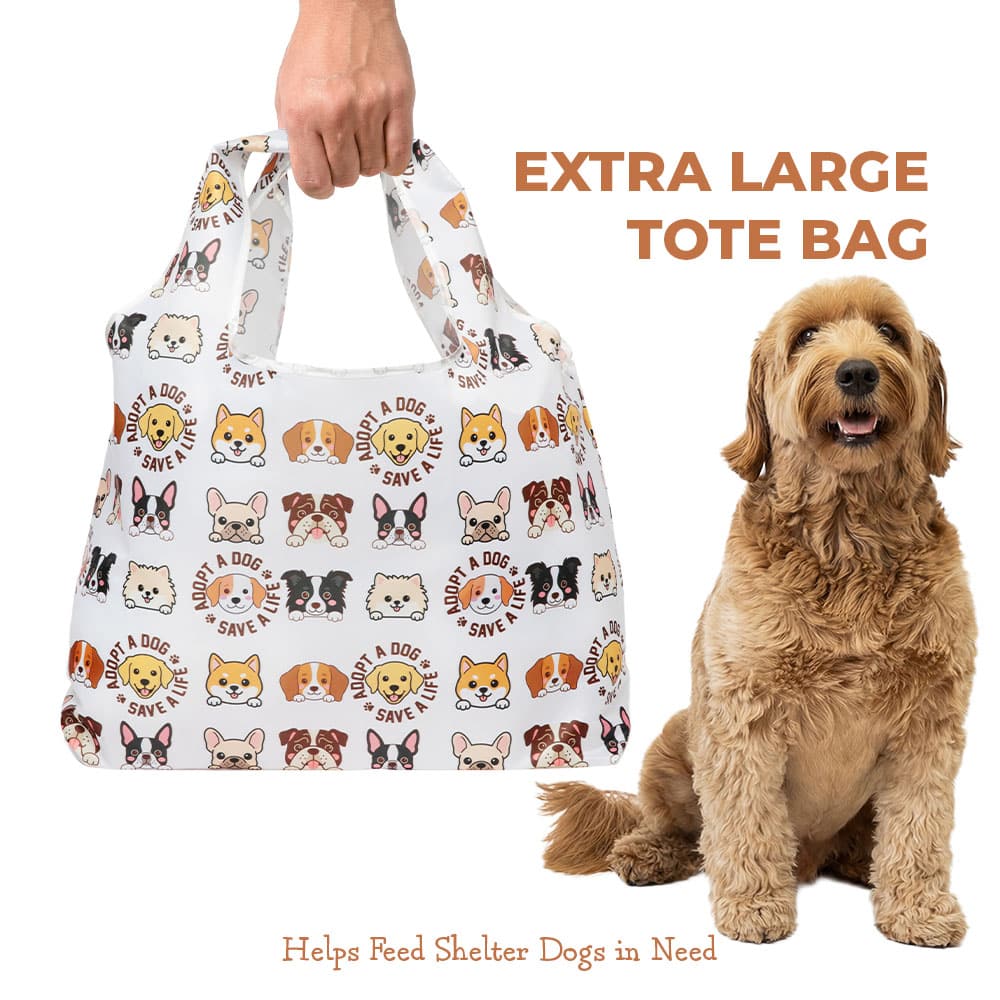 Adopt A Dog Save A Life Reusable Tote— For Travel, Shopping, Treats & Tail-Wagging Adventures!