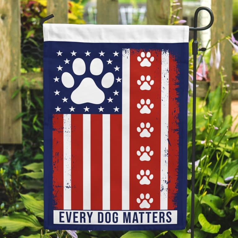 Every Dog Matters Garden Flag– American Flag Dog Outdoor Yard Decor- Helps Feed Hungry Shelter Dogs in Need