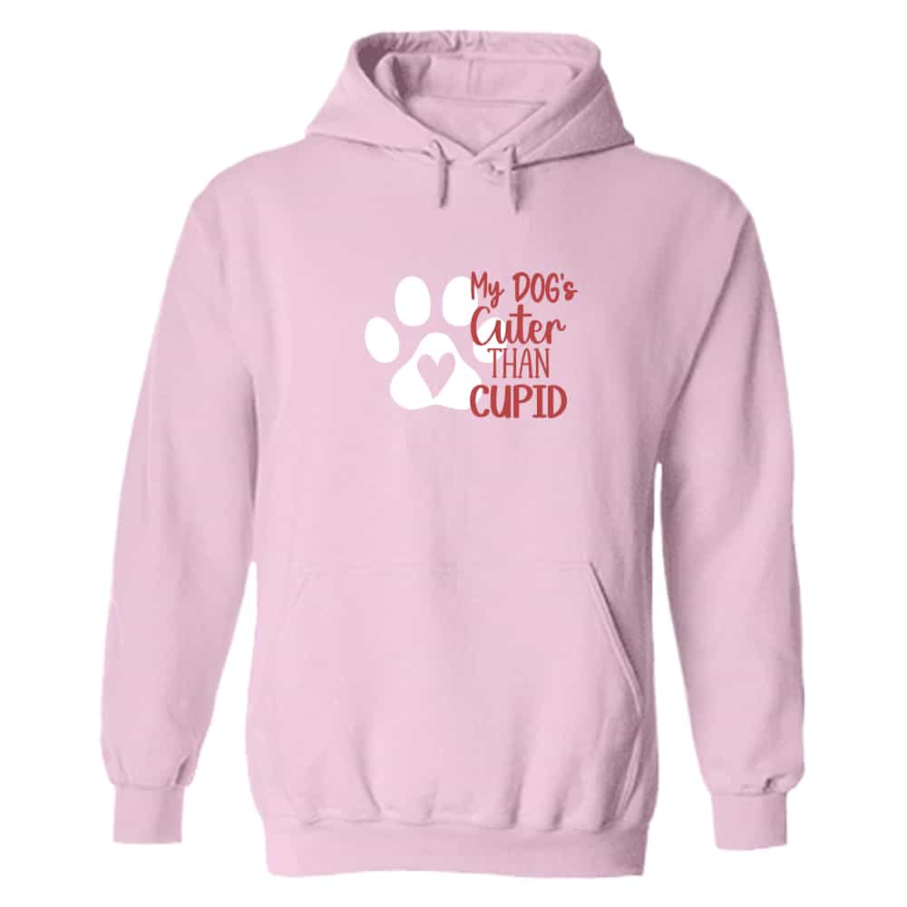 My Dog Is Cuter Than Cupid Hoodie Light Pink