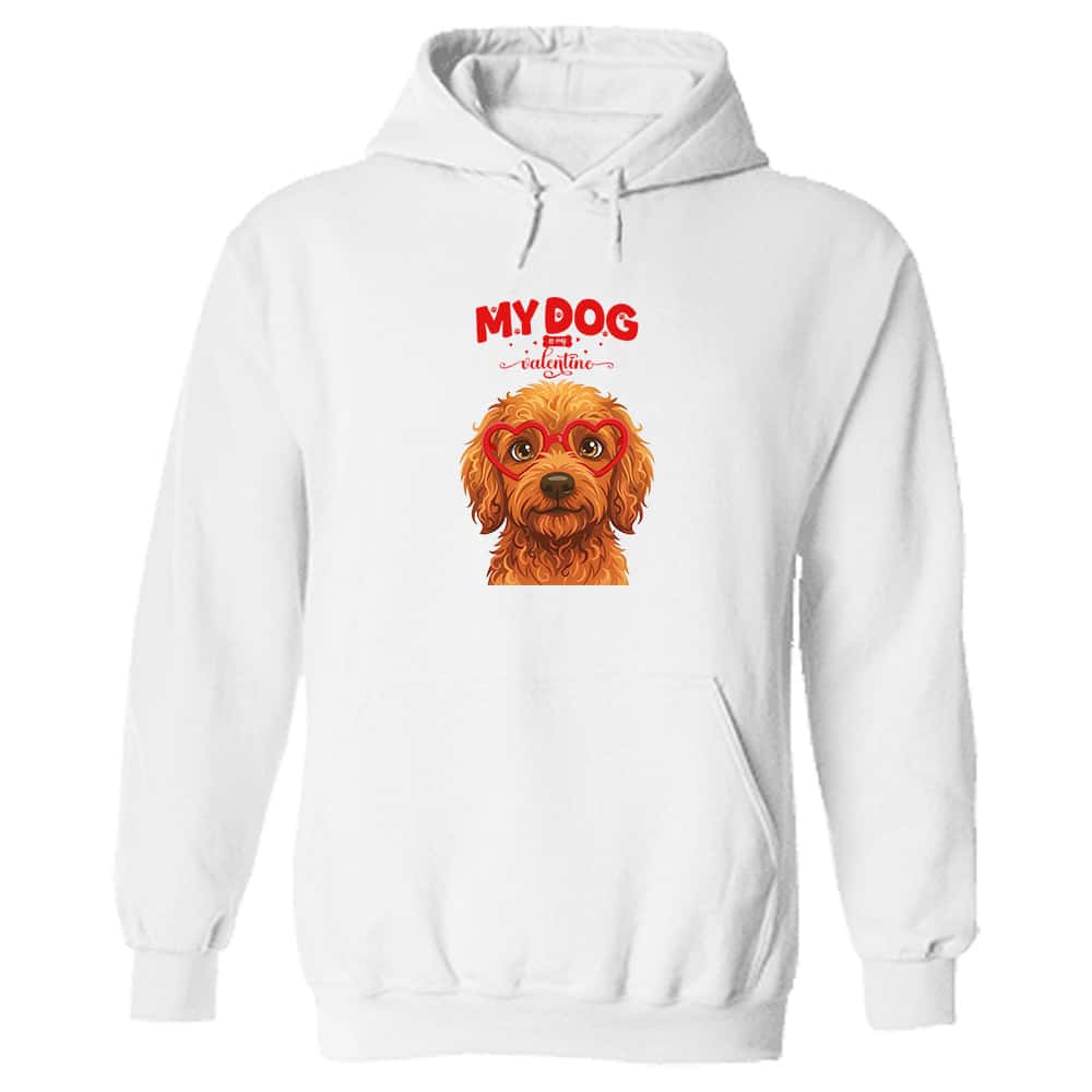 My Dog Is My Valentine Golden Doodle Light Brown Hoodie White