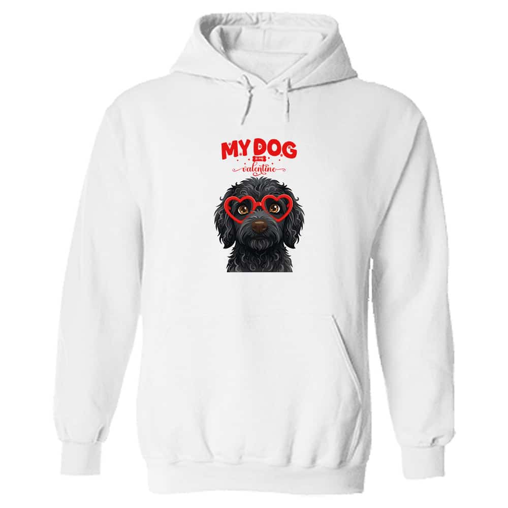 My Dog Is My Valentine Golden Doodle Black Hoodie White