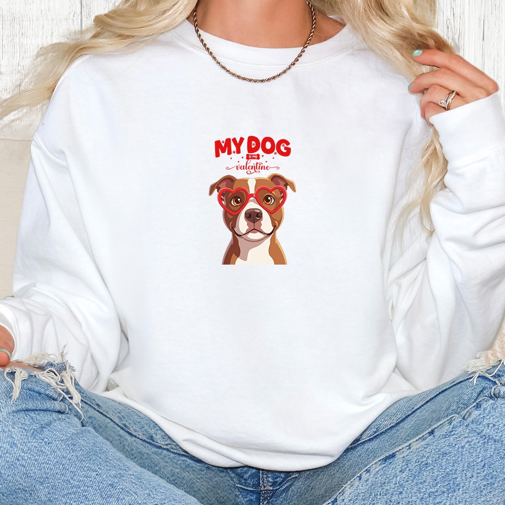 Comfort Colors My Dog Is My Valentine Pit Bull Red Premium Sweatshirt - White