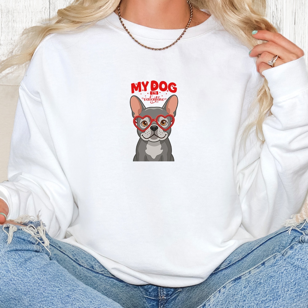 Comfort Colors My Dog Is My Valentine French Bulldog Grey Premium Sweatshirt - White