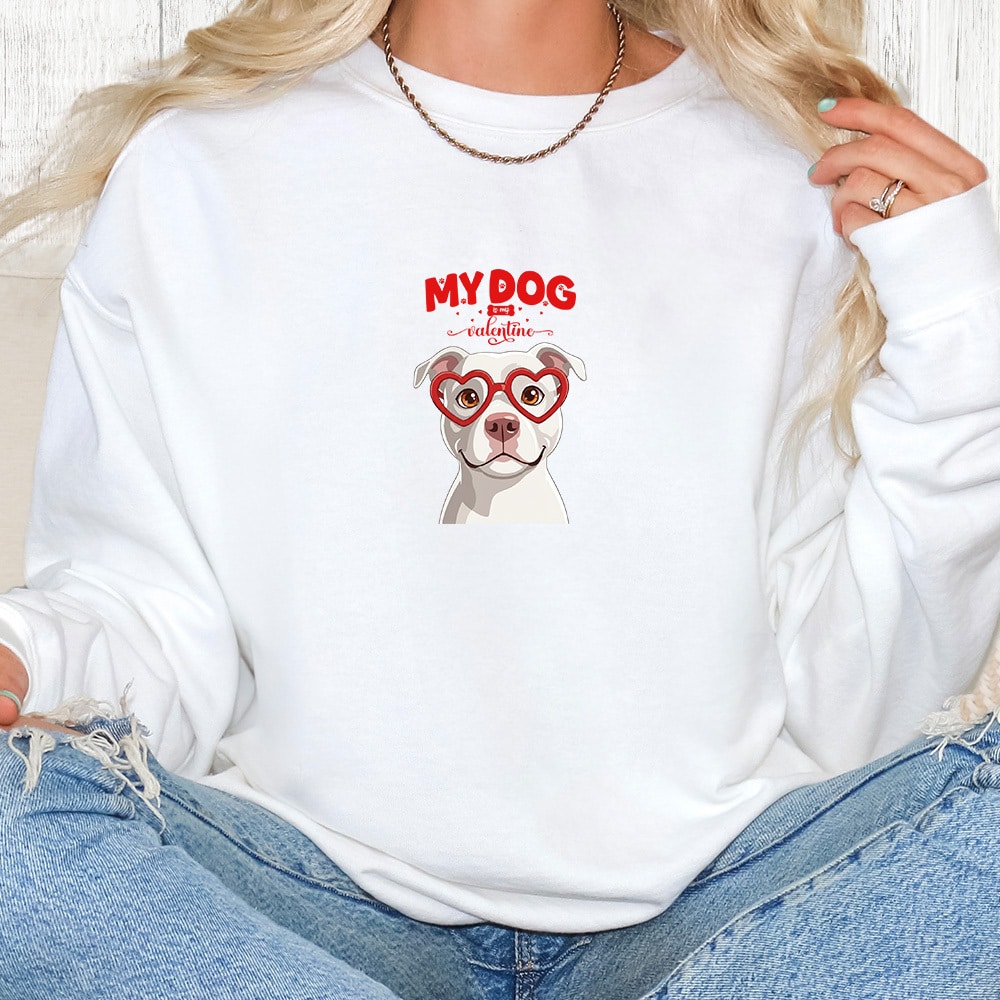 Comfort Colors My Dog Is My Valentine Pit Bull White Premium  Sweatshirt - White