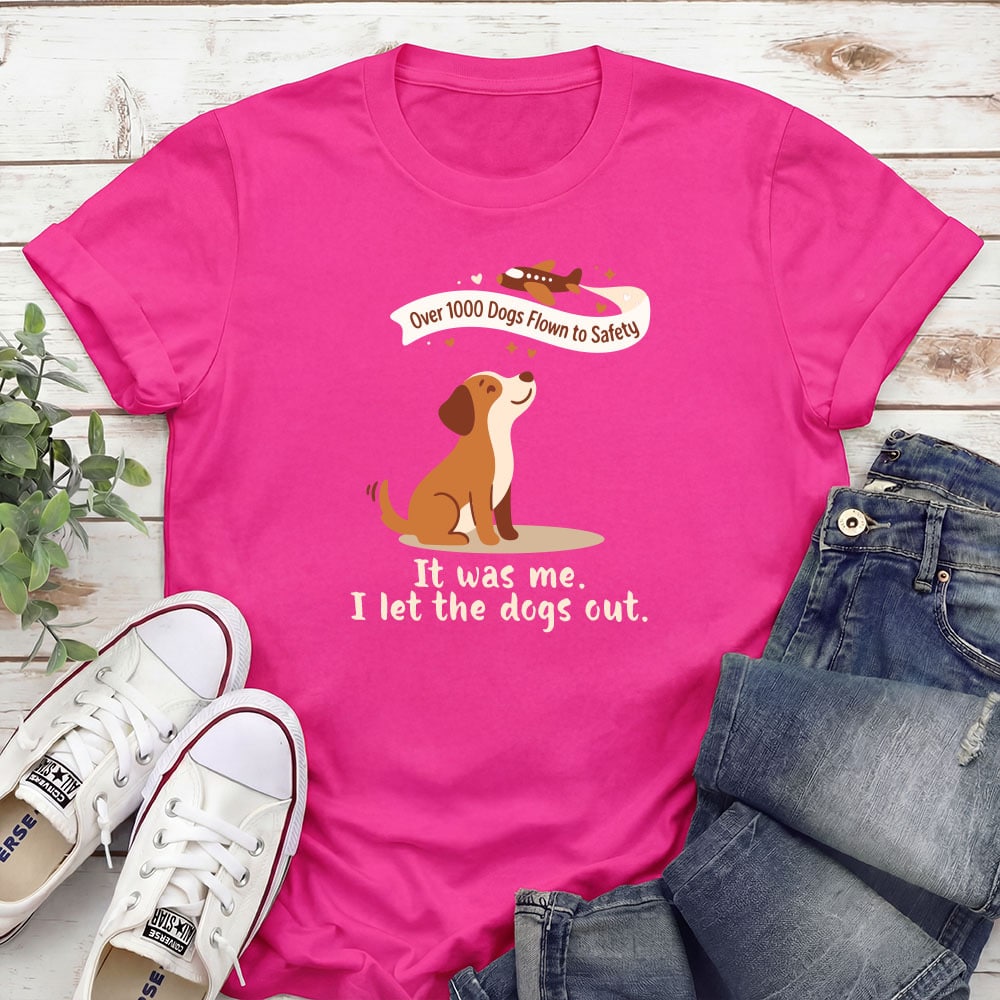 Second Chance Movement It Was Me I Let The Dogs Out Standard Tee Pink